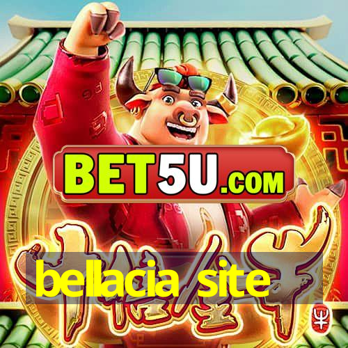 bellacia site